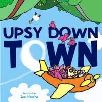 Upsy Down Town