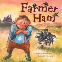 Farmer Ham