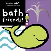 Bath Friends!