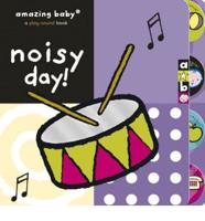 Noisy Day!