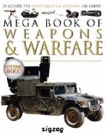 Mega Book of Weapons & Warfare