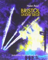Bristol Under Siege