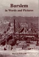 Burslem in Words and Pictures