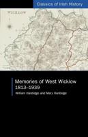 Memories of West Wicklow, 1813-1839