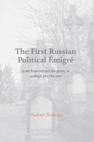 The First Russian Political Emigré