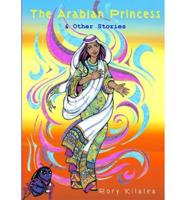The Arabian Princess and Other Stories