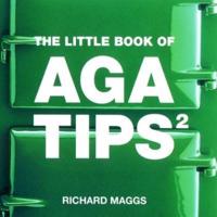 The Little Book of Aga Tips 2