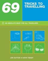 69 Tricks to Travelling