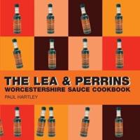 The Lea & Perrins Worcestershire Sauce Cookbook