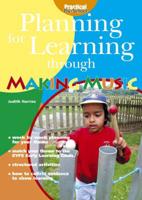 Planning for Learning Through Making Music