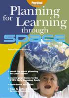 Planning for Learning Through Space