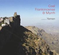 Coal, Frankincense & Myrrh