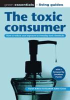 The Toxic Consumer