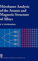Mössbauer Analysis of the Atom and Magnetic Structure of Alloys