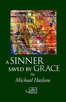 A Sinner Saved by Grace
