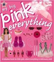 My Big Pink Book of Everything