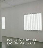 François Morellet, Kasimir Malevich