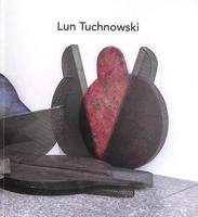 Lun Tuchnowski - Interlocking Sensibilities
