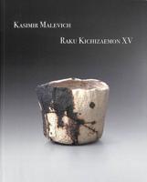 Kasimir Malevich Raku Kichizaemon XV