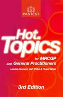 Hot Topics for MRCGP and General Practitioners