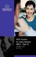 VIVA Practice for Intercollegiate MRCS (Part B Structured Interviews)
