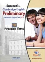 Succeed in Cambridge English. Preliminary 10 Practice Tests