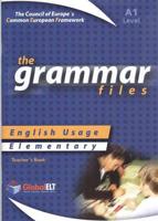 The Grammar Files. Elementary. English Usage