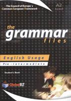 The Grammar Files. Pre-Intermediate. English Usage