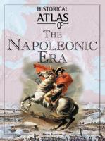Historical Atlas of the Napoleonic Era