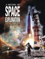 The History of Space Exploration