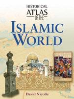 Historical Atlas of the Islamic World