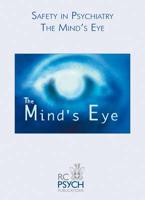 Safety in Psychiatry: The Mind's Eye