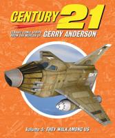 Gerry Anderson's Century 21: Volume Five