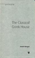 The Classical Greek House