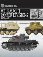 Wehrmacht Panzer Divisions, 1939-45