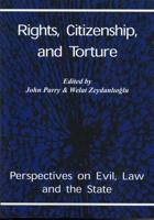 Rights, Citizenship and Torture