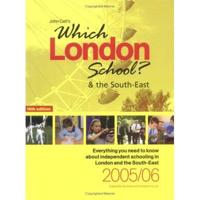 Which London School? And the South-East 2005/2006