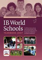 IB World Schools Yearbook 2007