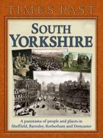 Times Past South Yorkshire