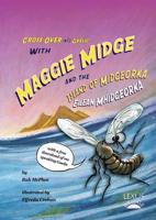 Cross Over Into Gaelic With Maggie Midge and the Island of Midgeorka