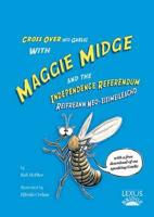 Cross Over Into Gaelic With Maggie Midge and the Independence Referendum