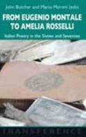 From Eugenio Montale to Amelia Rosselli