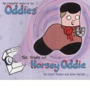 The Story of Horsey Oddie