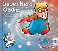Super Hero Oddie