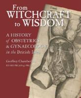 From Witchcraft to Wisdom
