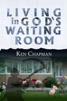 Living in God's Waiting Room