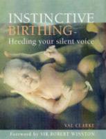 Instinctive Birthing