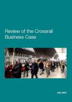 Review of the Crossrail Business Case