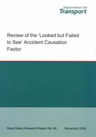 Review of the Looked But Failed to See Accident Causation Factor