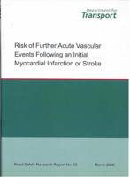 Risk of Further Acute Vascular Events Following an Initial Myocardial Infarction or Stroke